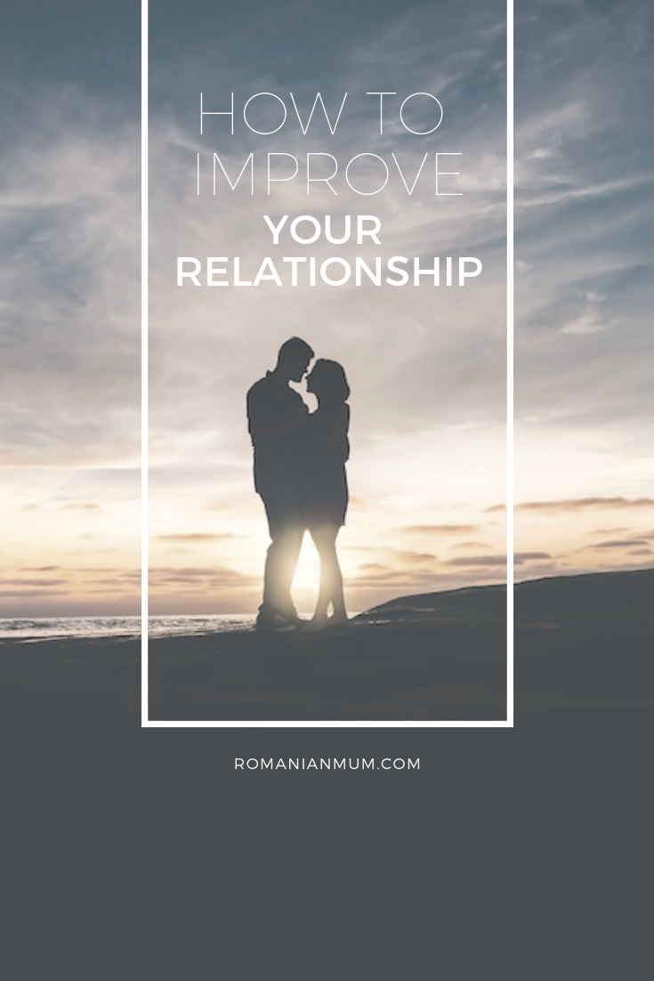 How to improve your relationship